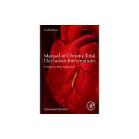 Elsevier Science Publishing Co Inc Manual of Chronic Total Occlusion Interventions (häftad, eng)