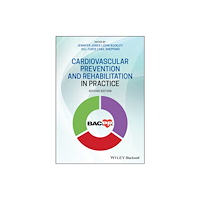 John Wiley And Sons Ltd Cardiovascular Prevention and Rehabilitation in Practice (häftad, eng)