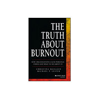 John Wiley & Sons Inc The Truth About Burnout (häftad, eng)