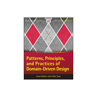 John Wiley & Sons Inc Patterns, Principles, and Practices of Domain-Driven Design (häftad, eng)