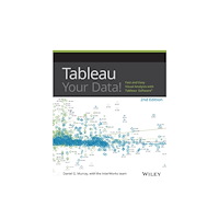 John Wiley & Sons Inc Tableau Your Data! (häftad, eng)