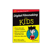 John Wiley & Sons Inc Digital Filmmaking For Kids For Dummies (häftad, eng)