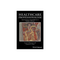 John Wiley And Sons Ltd Healthcare Professionalism (häftad, eng)