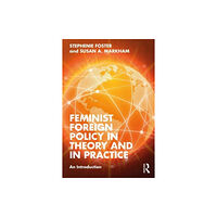 Taylor & francis ltd Feminist Foreign Policy in Theory and in Practice (häftad, eng)