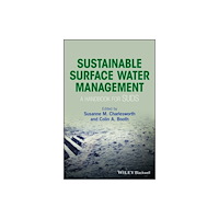 John Wiley And Sons Ltd Sustainable Surface Water Management – a Handbook For SUDS (inbunden, eng)