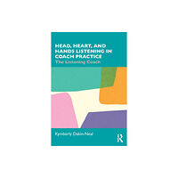 Taylor & francis ltd Head, Heart, and Hands Listening in Coach Practice (häftad, eng)