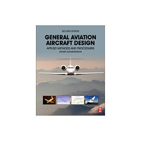 Elsevier - Health Sciences Division General Aviation Aircraft Design (inbunden, eng)