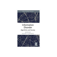 Taylor & francis ltd Information Disorder (inbunden, eng)