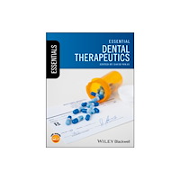 John Wiley And Sons Ltd Essential Dental Therapeutics (häftad, eng)