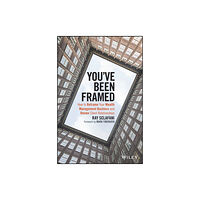 John Wiley & Sons Inc You've Been Framed (inbunden, eng)