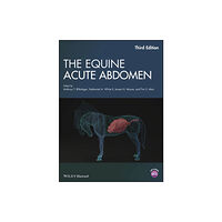 John Wiley And Sons Ltd The Equine Acute Abdomen (inbunden, eng)