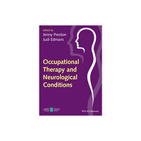 John Wiley And Sons Ltd Occupational Therapy and Neurological Conditions (häftad, eng)