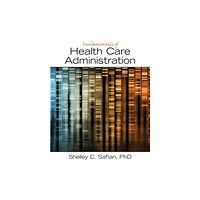 Pearson Education (US) Fundamentals of Health Care Administration (häftad, eng)