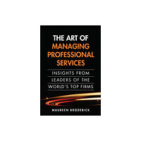 Pearson Education (US) Art of Managing Professional Services, The (häftad, eng)