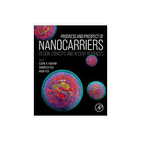 Elsevier Science Publishing Co Inc Progress and Prospect of Nanocarriers (häftad, eng)