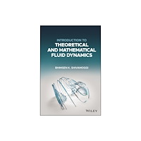 John Wiley & Sons Inc Introduction to Theoretical and Mathematical Fluid Dynamics (inbunden, eng)