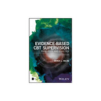 John Wiley And Sons Ltd Evidence-Based CBT Supervision (häftad, eng)