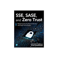Pearson Education (US) SSE, SASE, and Zero Trust (häftad, eng)
