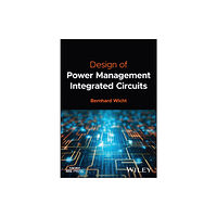 John Wiley & Sons Inc Design of Power Management Integrated Circuits (inbunden, eng)