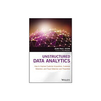 John Wiley & Sons Inc Unstructured Data Analytics (inbunden, eng)