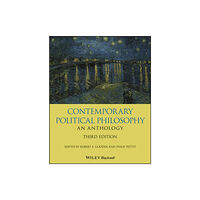 John Wiley And Sons Ltd Contemporary Political Philosophy: An Anthology (häftad, eng)