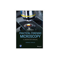 John Wiley & Sons Inc Practical Forensic Microscopy (inbunden, eng)