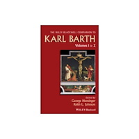 John Wiley And Sons Ltd Wiley Blackwell Companion to Karl Barth (häftad, eng)