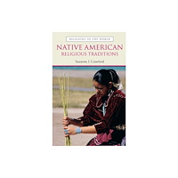Taylor & francis inc Native American Religious Traditions (häftad, eng)
