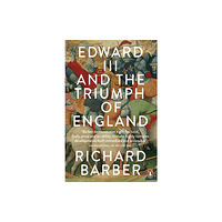 Penguin books ltd Edward III and the Triumph of England (häftad, eng)