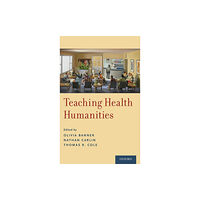 Oxford University Press Inc Teaching Health Humanities (inbunden, eng)