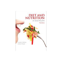 Pearson Education (US) Diet and Nutrition in Oral Health (häftad, eng)