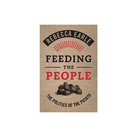 Cambridge University Press Feeding the People (inbunden, eng)
