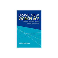 Oxford University Press Inc Brave New Workplace (inbunden, eng)