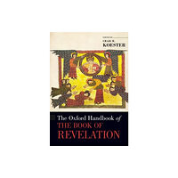 Oxford University Press Inc The Oxford Handbook of the Book of Revelation (inbunden, eng)