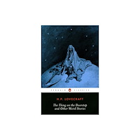 Penguin books ltd The Thing on the Doorstep and Other Weird Stories (häftad, eng)