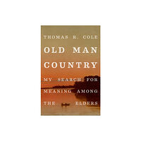 Oxford University Press Inc Old Man Country (inbunden, eng)