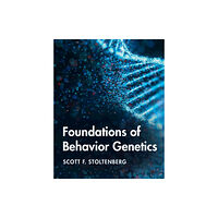 Cambridge University Press Foundations of Behavior Genetics (inbunden, eng)