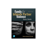 Pearson Education (US) Family and Intimate Partner Violence (häftad, eng)