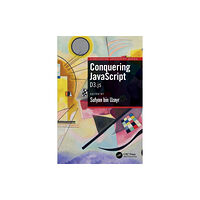 Taylor & francis ltd Conquering JavaScript (häftad, eng)