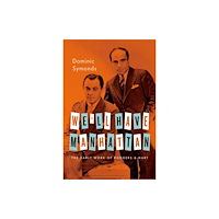 Oxford University Press Inc We''ll Have Manhattan (häftad, eng)
