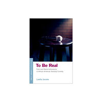 Oxford University Press Inc To Be Real (häftad, eng)