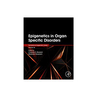 Elsevier Science Publishing Co Inc Epigenetics in Organ Specific Disorders (häftad, eng)