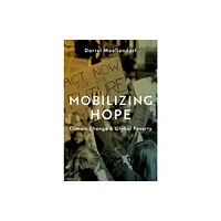 Oxford University Press Inc Mobilizing Hope (inbunden, eng)