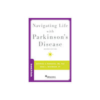 Oxford University Press Inc Navigating Life with Parkinson's Disease (häftad, eng)