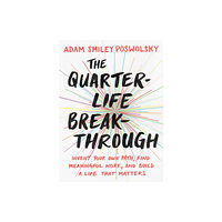 Penguin Putnam Inc The Quarter Life Breakthrough (häftad, eng)