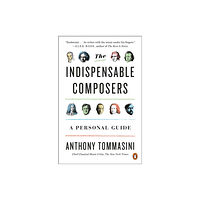 Penguin Putnam Inc The Indispensable Composers (häftad, eng)