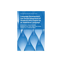 Cambridge University Press Language Development and Social Integration of Students with English as an Additional Language (inbunden, eng)