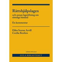 Cecilia Renfors Rättshjälpslagen : och annan lagstiftning om rättsligt bistånd. En kommentar (häftad)