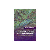 Cambridge University Press Machine Learning with Neural Networks (inbunden, eng)