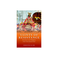 Oxford University Press Inc Saints of Resistance (inbunden, eng)